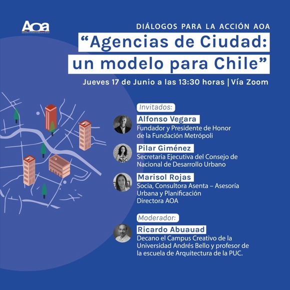 Diálogos para la Acción AOA: "Agencias de Ciudad: un modelo para Chile" - Imagen Principal