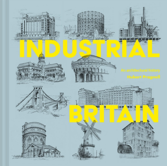Industrial Britain: An architectural history - History