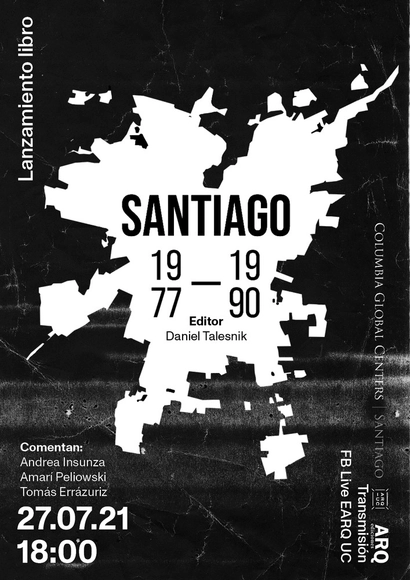 Lanzamiento Libro Santiago de Chile 1977-1990: Arquitectura, Ciudad y Política - Imagen Principal
