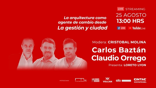 Conversatorio Carlos Baztán y Claudio Orrego: La arquitectura como agente de cambio desde la gestión y ciudad - Imagen Principal