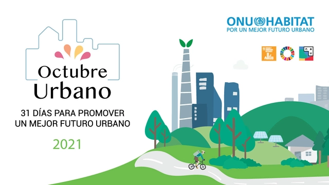 ONU-Hábitat invita al Octubre Urbano 2021: ¿Cómo superar la crisis climática? - Imagen Principal