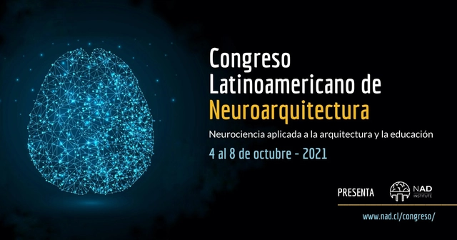 Congreso Latinoamericano de Neuroarquitectura: neurociencia aplicada a la arquitectura y la educación - Imagen Principal