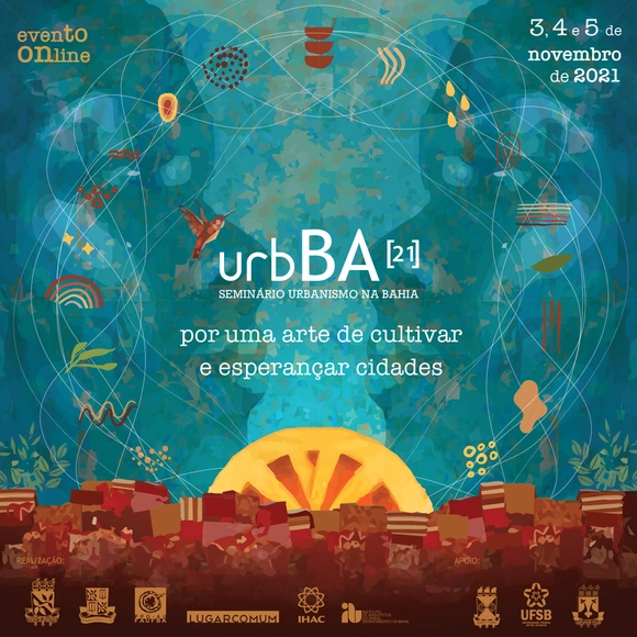 Por uma arte de cultivar e esperançar cidades - urbBA[21] - Imagem de Destaque