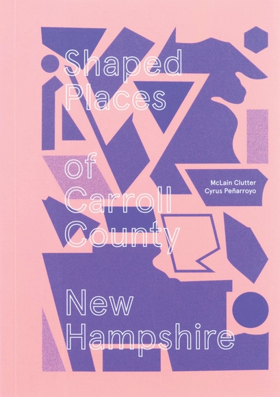 Shaped Places of Carroll County, New Hampshire - Urban & Land Use Planning