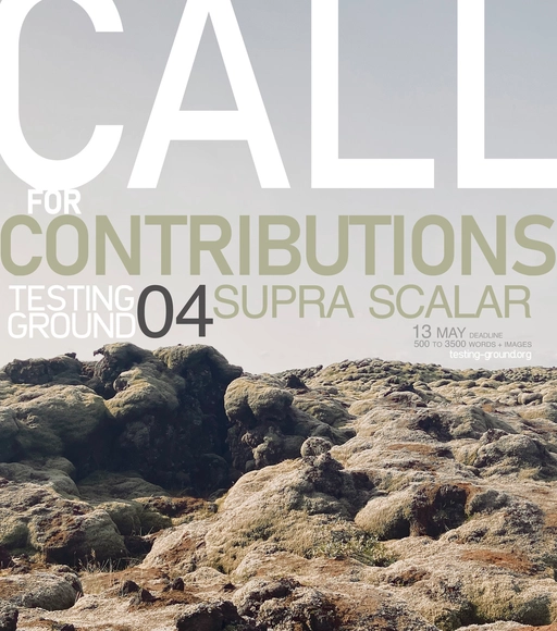 Call for Submissions ISSUE 04: SUPRA SCALAR - Featured Image