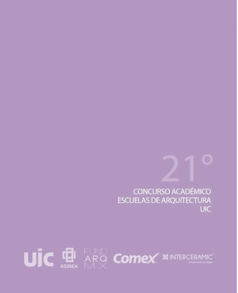 21º Concurso Académico de Escuelas de Arquitectura UIC - Imagen Principal