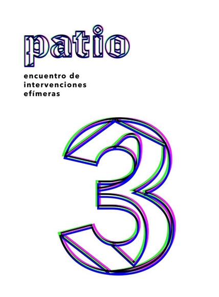 Concurso Patio 3: encuentro de intervenciones efímeras - Imagen Principal