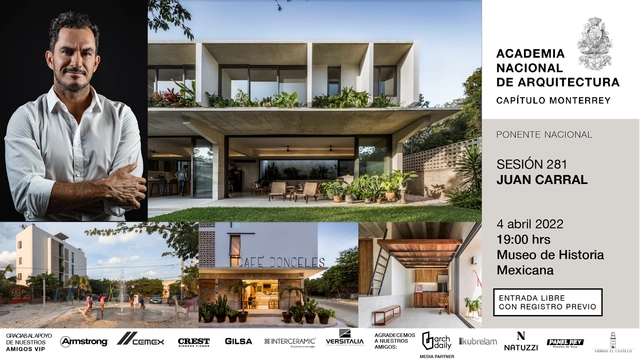 Academia Nacional de Arquitectura Capítulo Monterrey presenta "Sesión 281: Arq. Juan Carral O'Gorman" - Imagen Principal