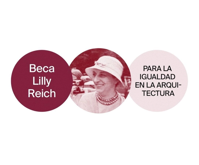 Beca Lilly Reich para la igualdad en la arquitectura: Convocatoria abierta para estudiantes de Bachillerato - Imagen Principal