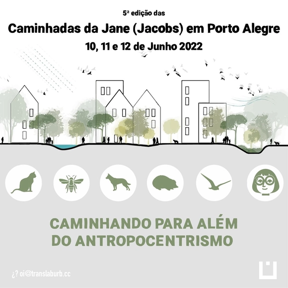 5ª edição das Caminhadas da Jane (Jacobs) em Porto Alegre —Caminhando para além do antropocentrismo - Imagem de Destaque