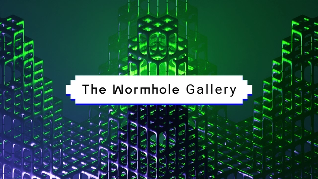 WORKSHOP: The Wormhole Gallery - Featured Image