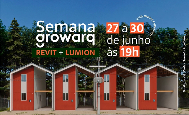 Semana Growarq - Aprenda Revit e Lumion - Imagem de Destaque