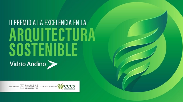 II Premio a la Excelencia en la Arquitectura Sostenible – Vidrio Andino - Imagen Principal