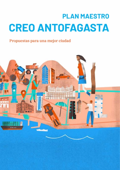 Plan Maestro CREO Antofagasta: propuestas para una mejor ciudad - Imagen Principal