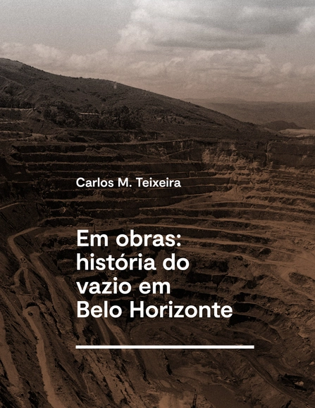 Lançamento do livro "Em obras: história do vazio em Belo Horizonte" - Imagem de Destaque