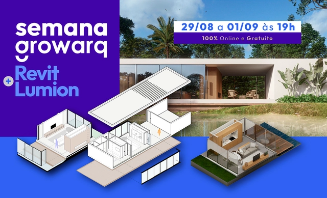 Semana Growarq - Revit e Lumion - Imagem de Destaque