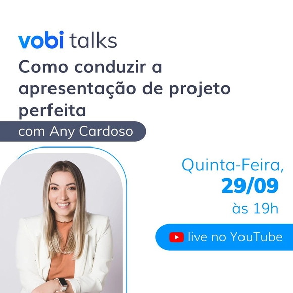 Vobi Talks: Como conduzir a apresentação de projeto perfeita - Imagem de Destaque