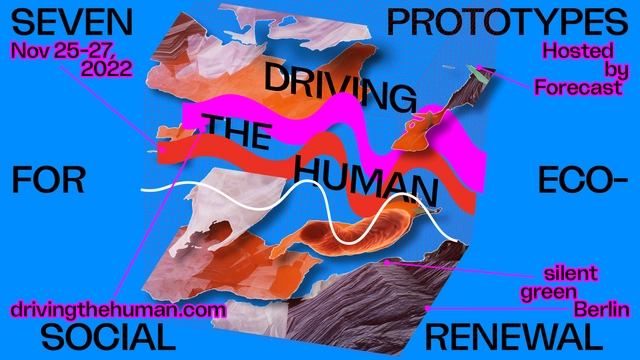 Driving the Human: Seven Prototypes for Eco-social Renewal - Featured Image