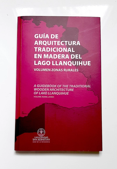 Guía de arquitectura tradicional en madera del Lago LLanquihue - Historia