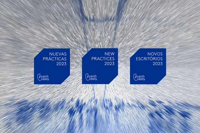 ArchDaily seleciona as melhores Novas Práticas de Arquitetura de 2023 - Imagem de Destaque