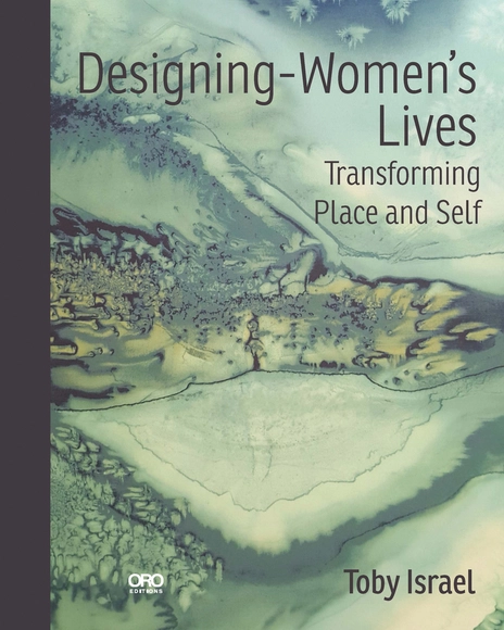 Designing-Women’s Lives Tranforming Place and Self - Decoration & Ornament
