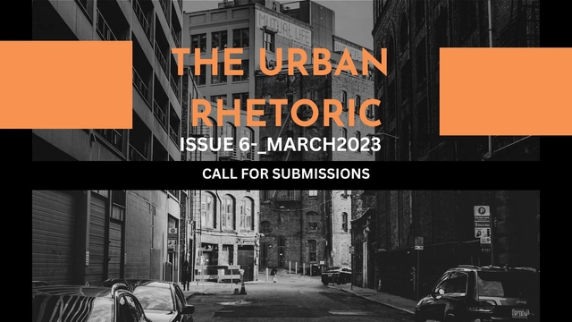Call for Submissions: The Urban Rhetoric_ March 2023 - Featured Image
