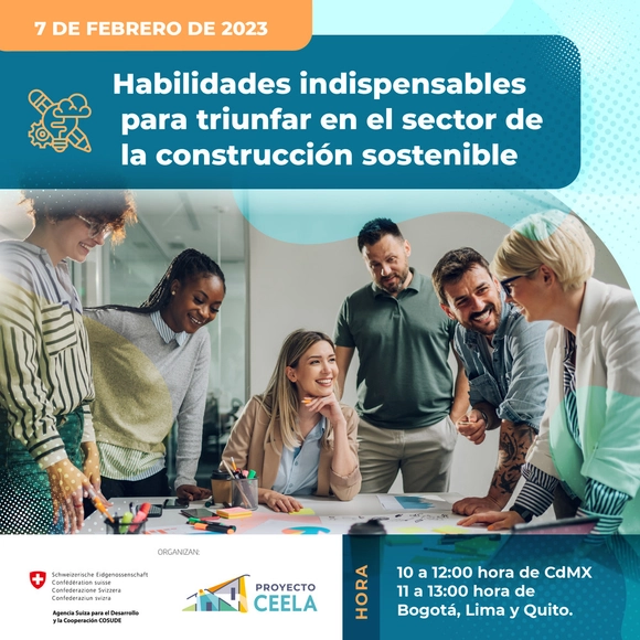 Habilidades indispensables para triunfar en el sector de la construcción sostenible / Proyecto CEELA - Imagen Principal
