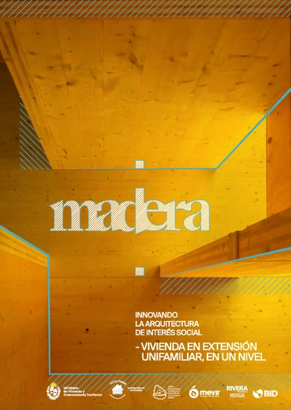 Concurso de vivienda en extensión de madera: Innovando la arquitectura de interés social en Uruguay - Imagen Principal