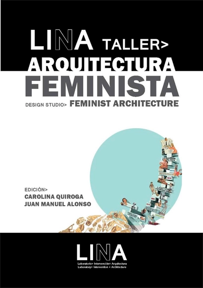LINA Plataforma: Taller de Arquitectura Feminista - Sustentabilidad Y Diseño Ecológico