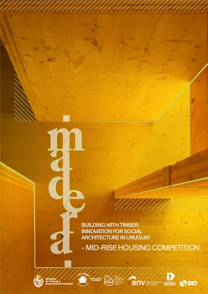 Mid-rise Housing Competition: MADERA, Building with Timber. Innovation for Social Architecture in Uruguay - Featured Image