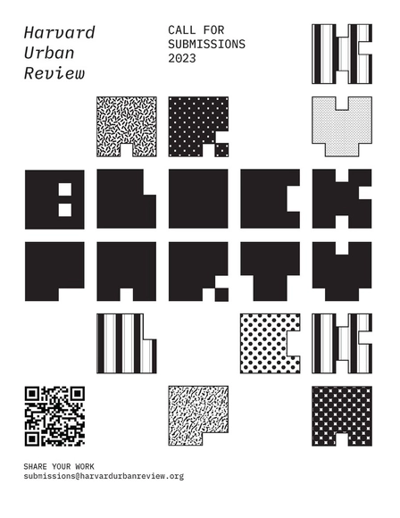 Call for Submissions: Block Party, Harvard Urban Review 2023 - Featured Image