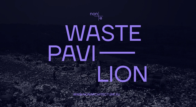 Waste Pavilion - Competition! - Featured Image