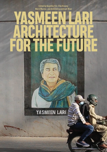 Yasmeen Lari: Architect for the Future - Sustainability & Green Design