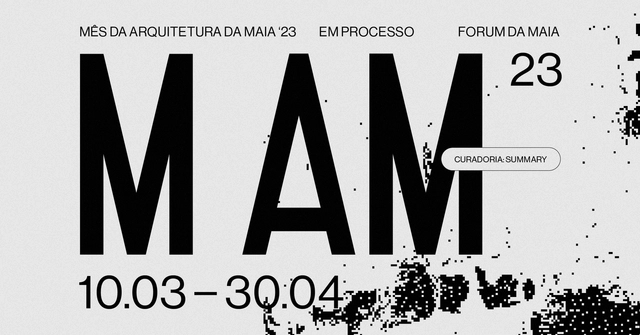 MAM'23 - Mês da Arquitectura da Maia, 2023  - Maia, Portugal - Imagem de Destaque
