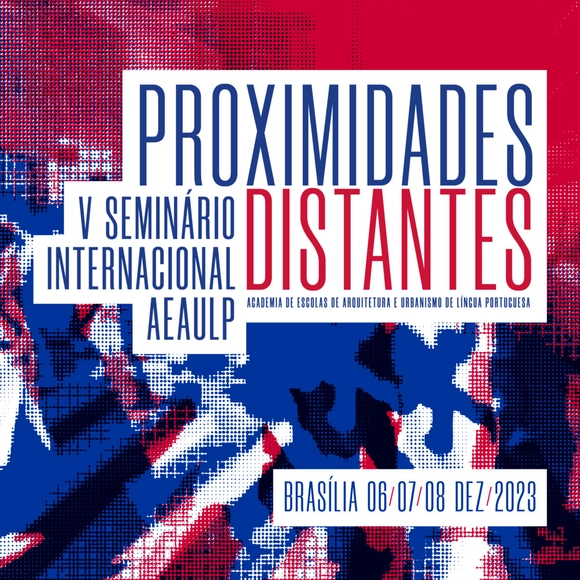 V Seminário Internacional da Academia de Escolas de Arquitetura e Urbanismo de Língua Portuguesa (AEAULP) - Imagem de Destaque