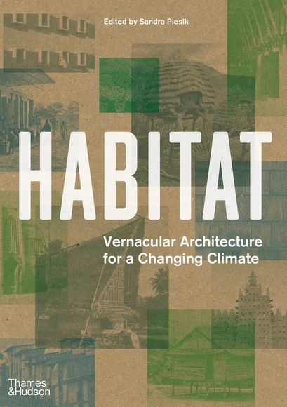 'Habitat: Vernacular Architecture for a  Changing Climate' - Urban & Land Use Planning