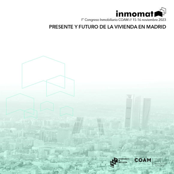 Congreso Inmobiliario INMOMAT: Presente y futuro de la vivienda en Madrid - Imagen Principal