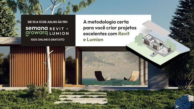 Semana Growarq - Revit e Lumion - Imagem de Destaque