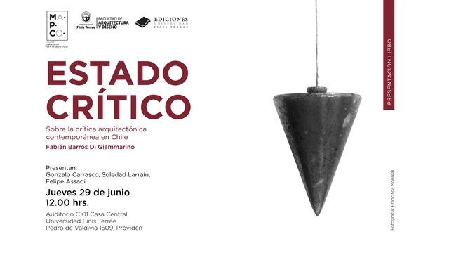 Presentación "Estado crítico: Sobre la crítica arquitectónica contemporánea en Chile" - Imagen Principal