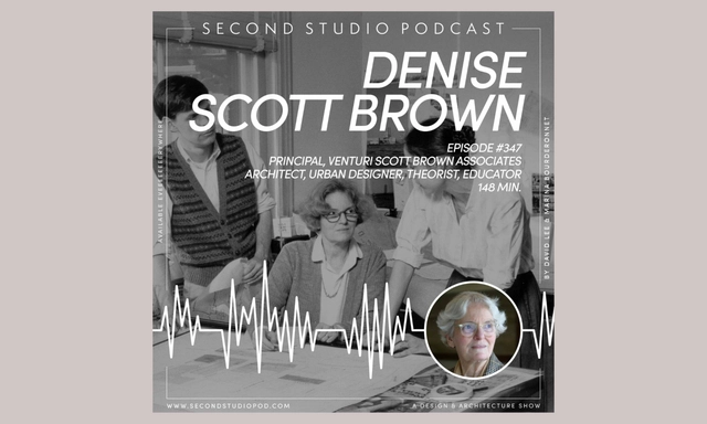 The Second Studio Podcast: Interview with Denise Scott Brown - Featured Image