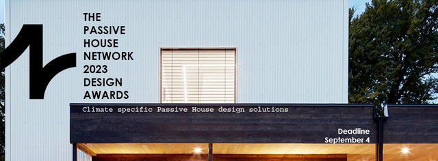 Call for Entries: The Passive House Network 2023 Design Awards - Featured Image