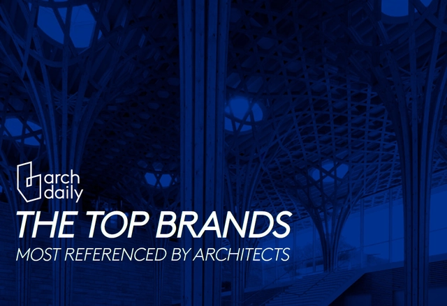 Most Referenced by Architects: The Top Brands - Featured Image