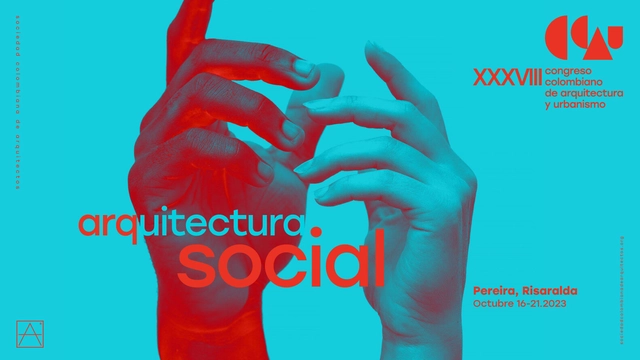 XXXVIII Congreso Colombiano de Arquitectura y Urbanismo - Imagen Principal