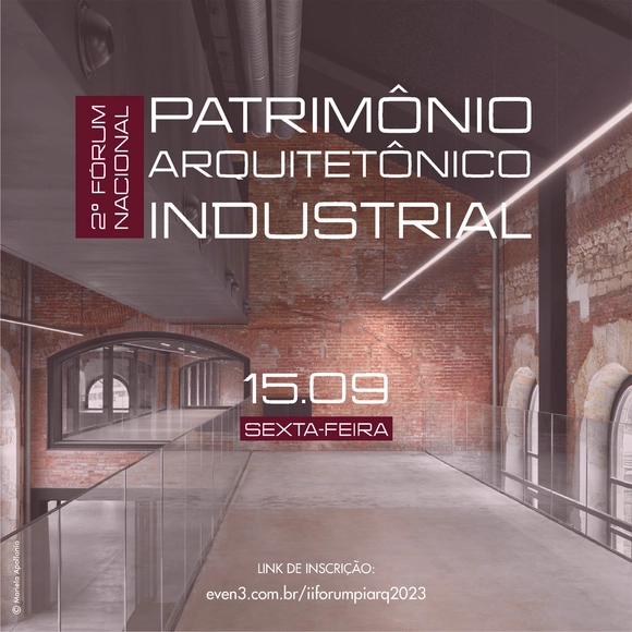 II Fórum Nacional de Patrimônio Arquitetônico Industrial - Imagem de Destaque