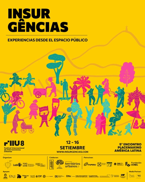 Insurgencias: Experiencias desde el espacio público / FIIU 08 + Placemaking América Latina - Imagen Principal