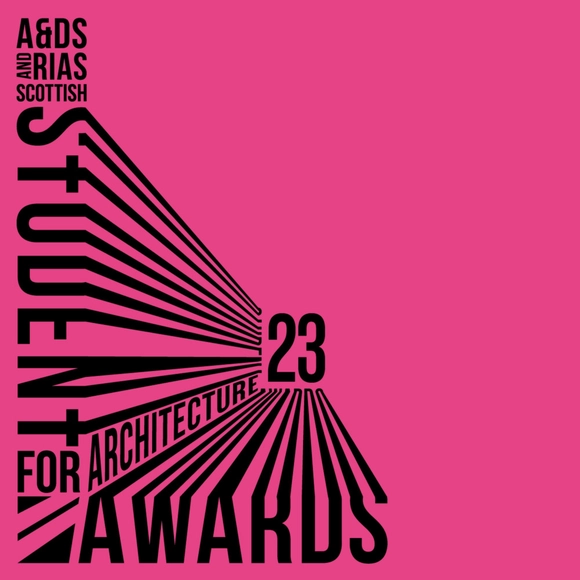 The A&DS and RIAS Scottish Student Awards for Architecture - Featured Image