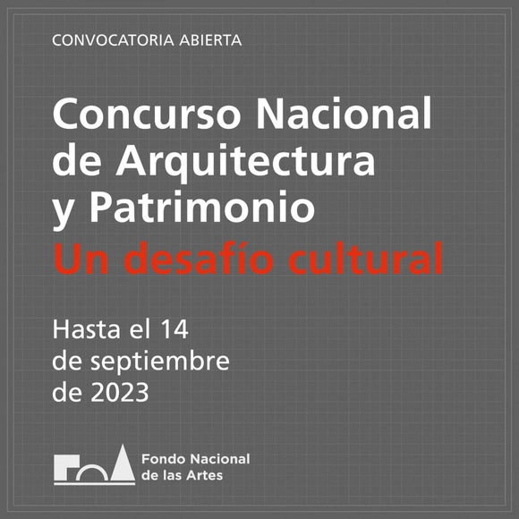 Concurso Nacional de Arquitectura y Patrimonio 2023 / FNA Argentina - Imagen Principal