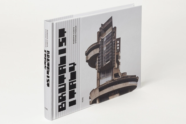 Brutalist Italy: Concrete Architecture from the Alps to the Mediterranean Sea - Buildings