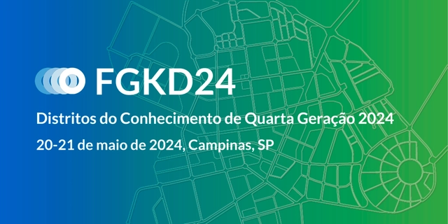 FGKD24: Congresso Distritos do Conhecimento de Quarta Geração 2024 - Imagem de Destaque
