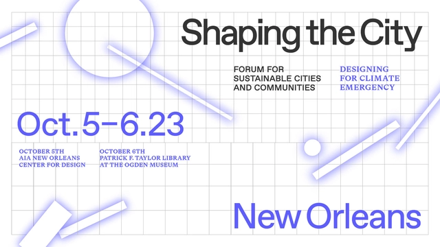 Shaping the City New Orleans 2023 - Featured Image